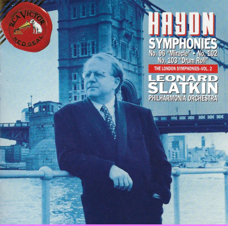 Haydn*, Leonard Slatkin, Philharmonia Orchestra - Symphonies No. 96 "Miracle" No. 102 No. 103 "Drum Roll" (The London Symphonies - Vol. 2) (CD)