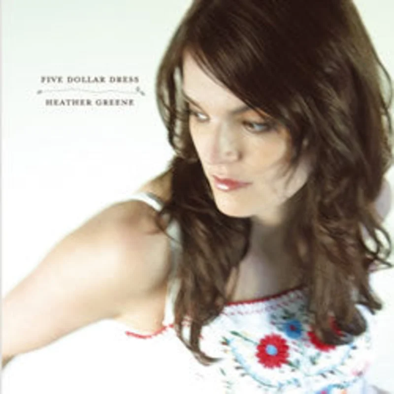 Heather Greene - Five Dollar Dress (CD)