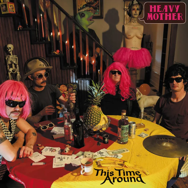 Heavy Mother - This Time Around LP