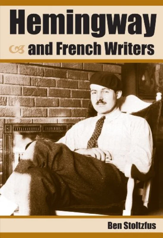 Hemingway and French Writers