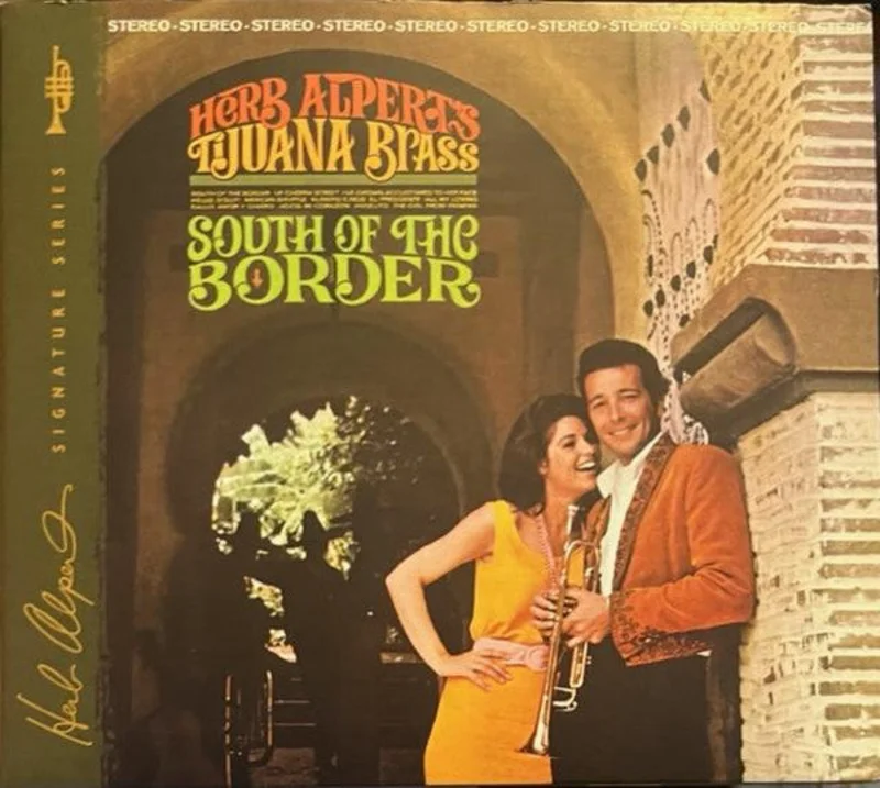Herb Alpert's Tijuana Brass* - South Of The Border (CD)