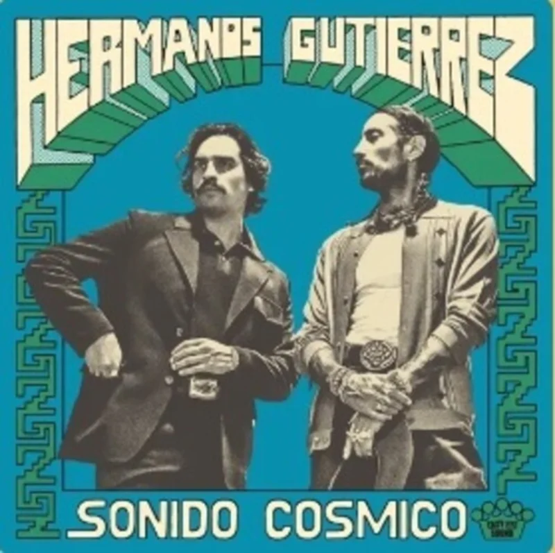 Hermanos Gutierrez - Sonido Cosmico (LP)