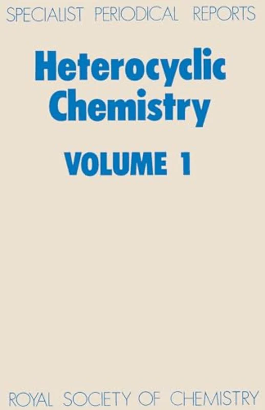 Heterocyclic Chemistry : Volume 1 : Volume 1