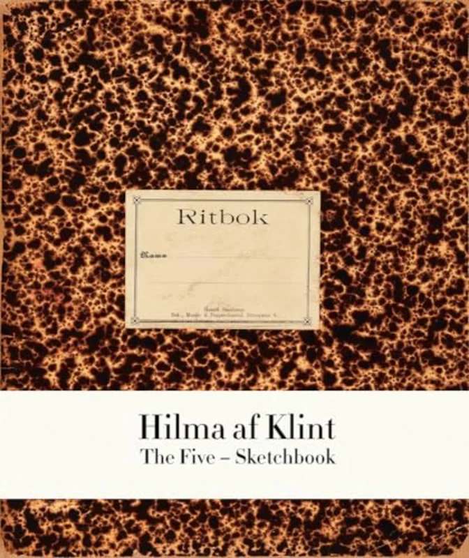 Hilma af Klint : The Five Notebook 2