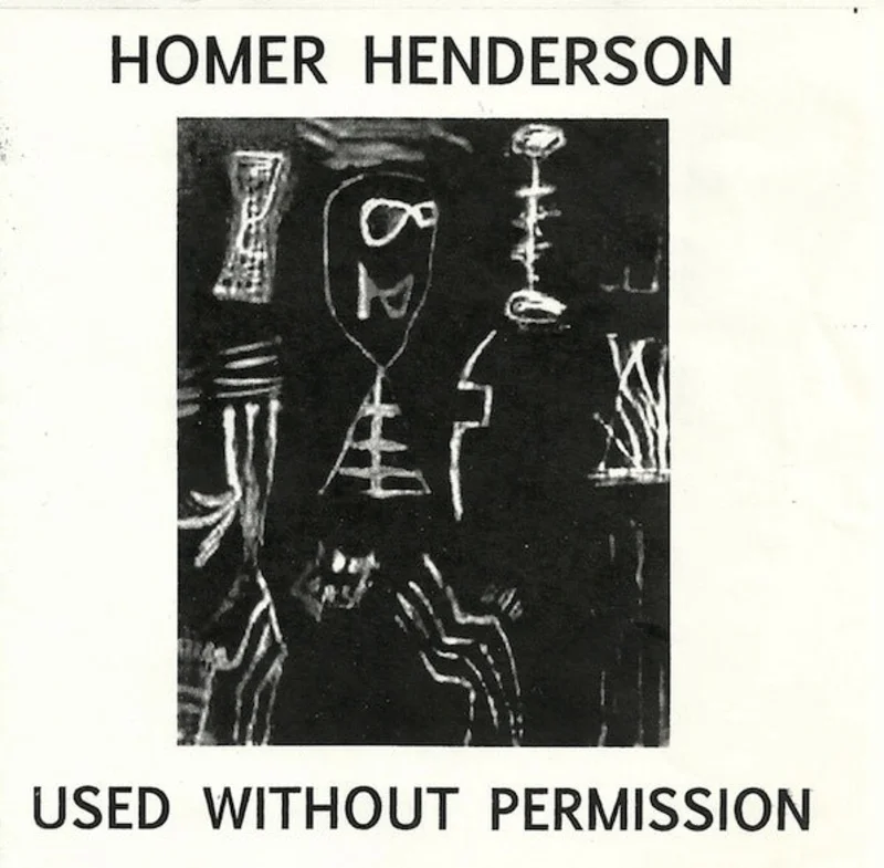 Homer Henderson - Used Without Permission