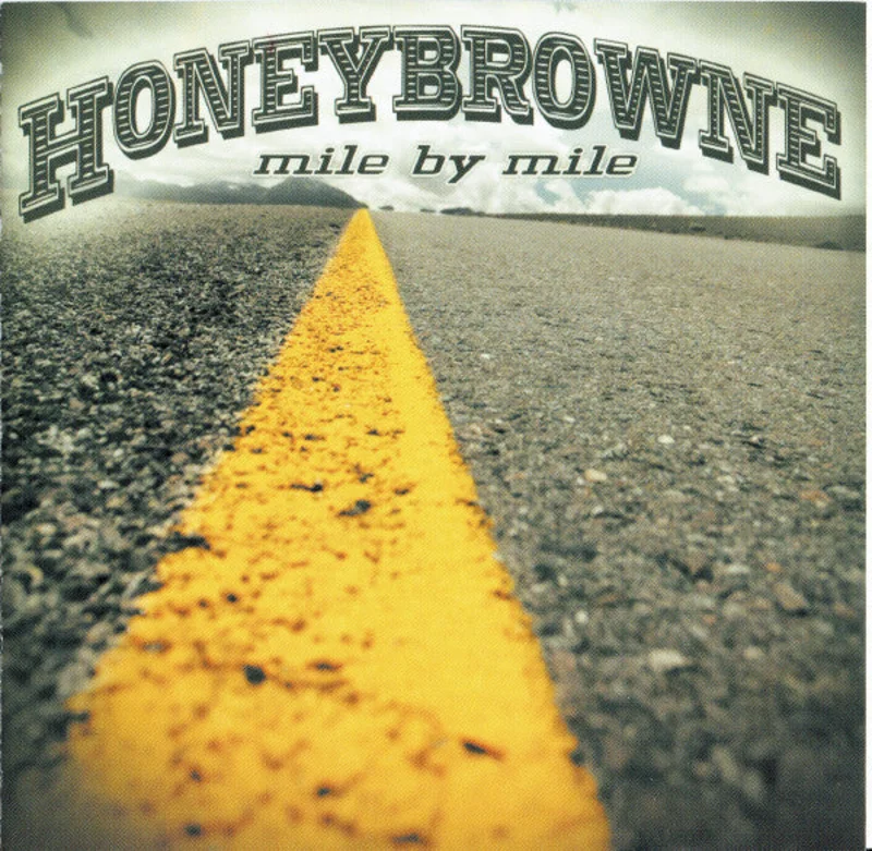 Honeybrowne - Mile By Mile (CD)
