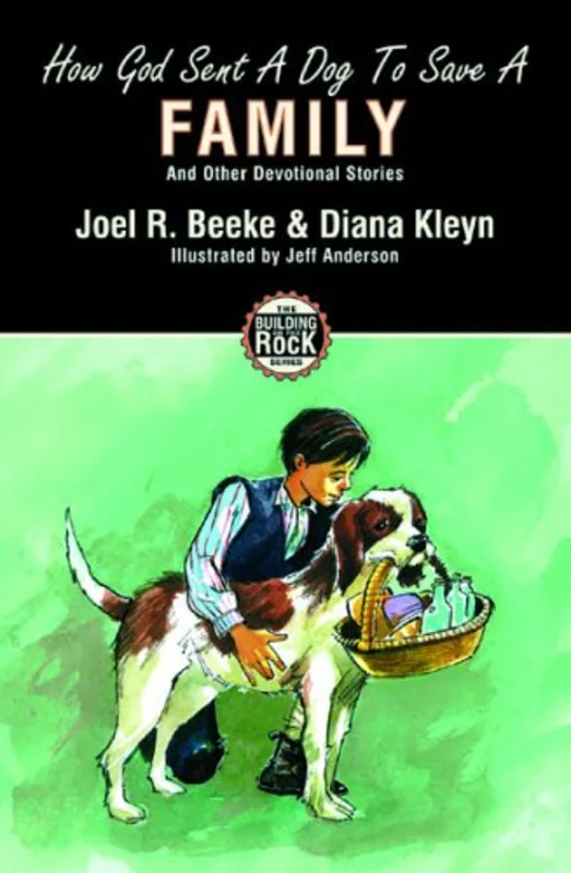 HOW GOD SENT A DOG TO SAVE A FAMILY (Building on the Rock)