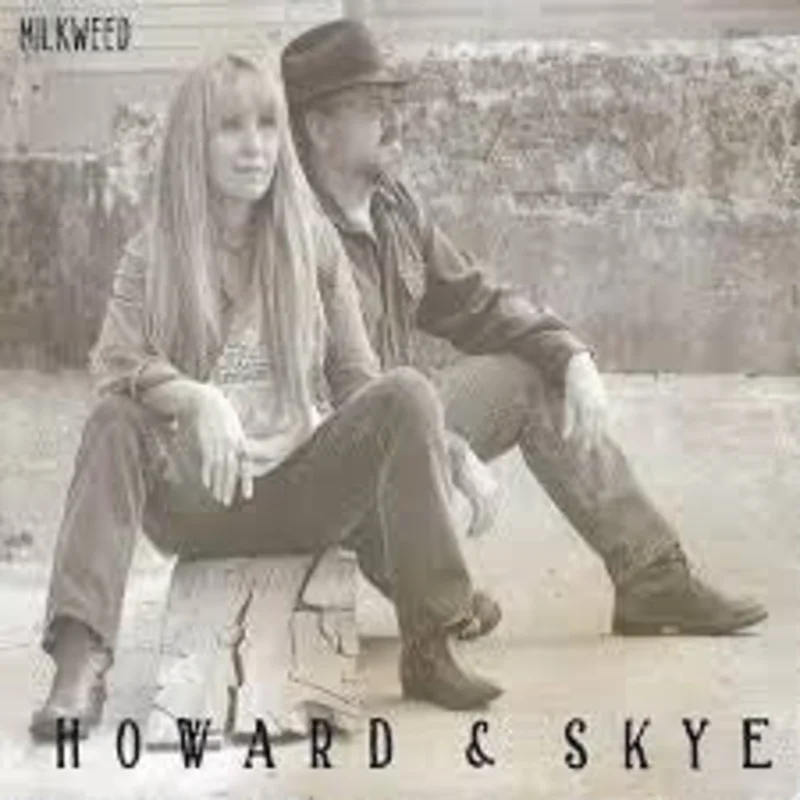 Howard & Skye - Milkweed (CD)
