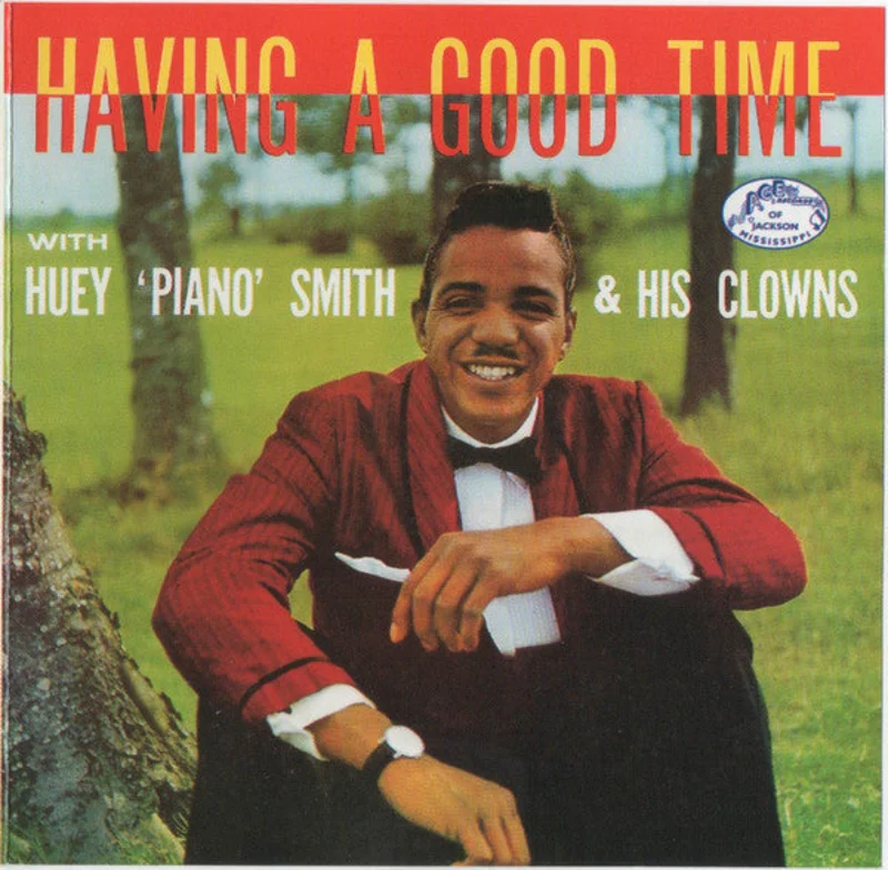 Huey "Piano" Smith & His Clowns - Having A Good Time (CD)