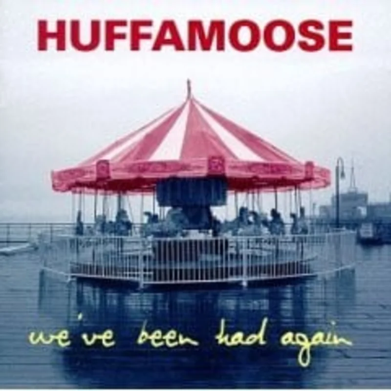 Huffamoose - We've Been Had Again (CD)
