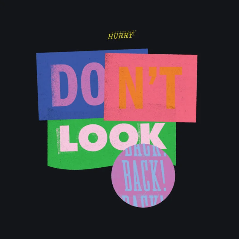 Hurry - Don't Look Back! LP
