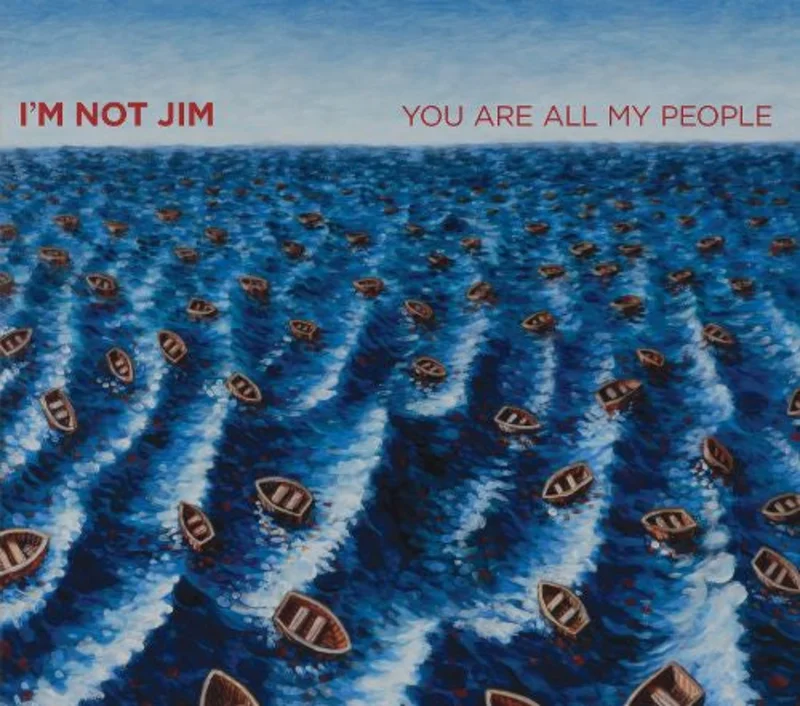 I'm Not Jim - You Are All My People (CD)