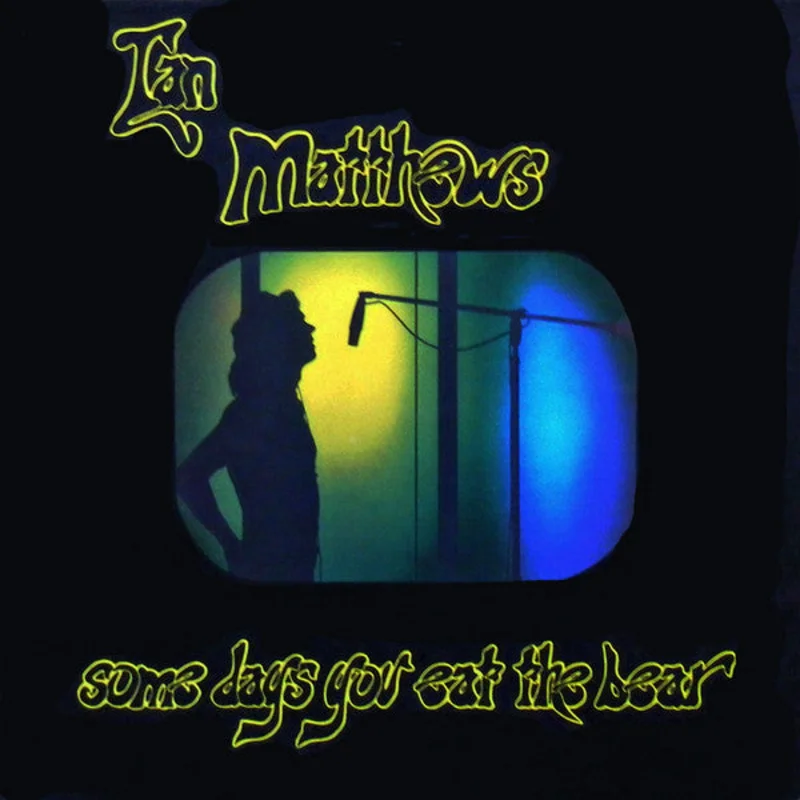 Iain Matthews - Some Days You Eat The Bear And Some Days The Bear Eats You (CD)