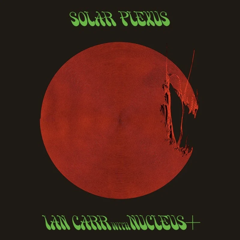 Ian Carr with Nucleus - Solar Plexus LP