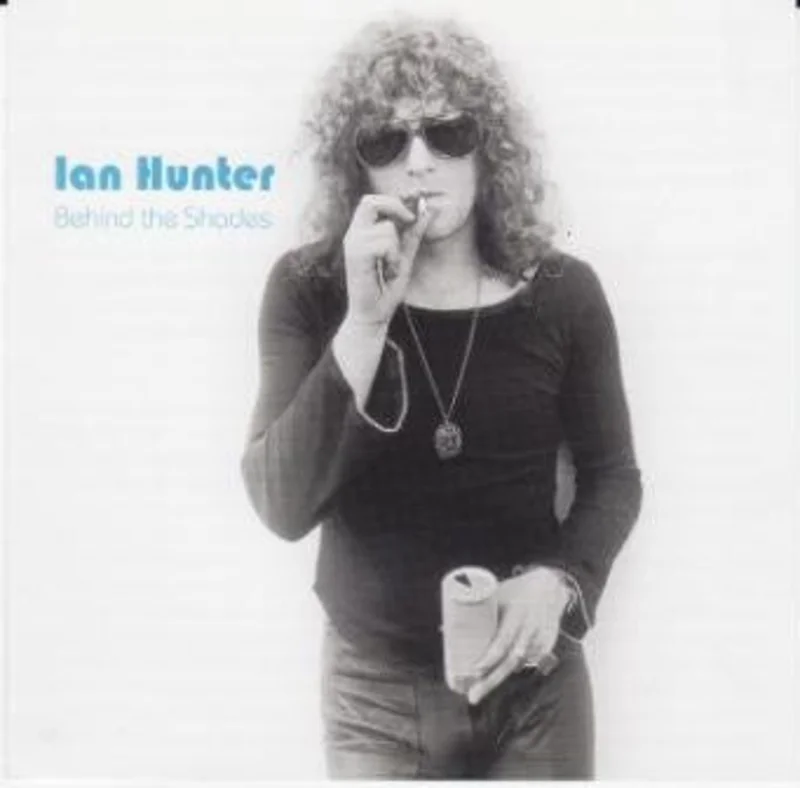 Ian Hunter - Behind The Shades (CD)