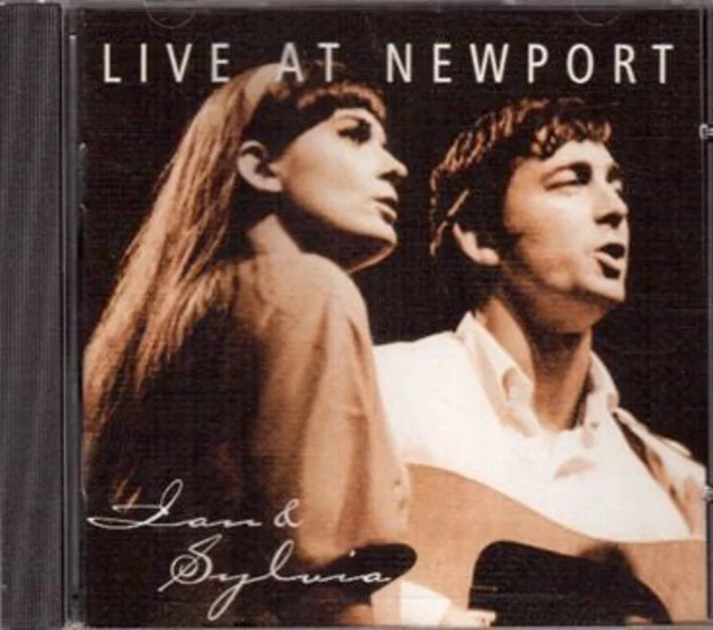 Ian & Sylvia - Live At Newport (CD)