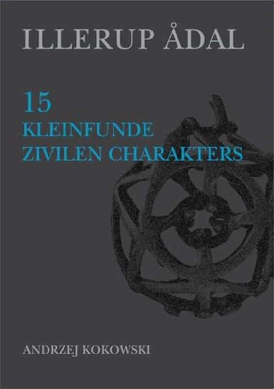 Illerup Adal 15 : Kleinfunde von ziviler Charakter