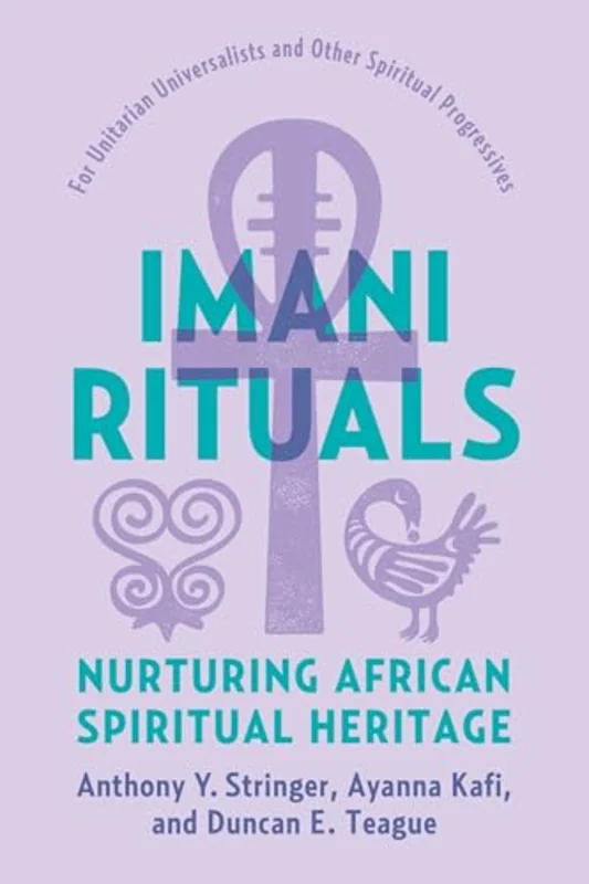 Imani Rituals : Nurturing African Spiritual Heritage