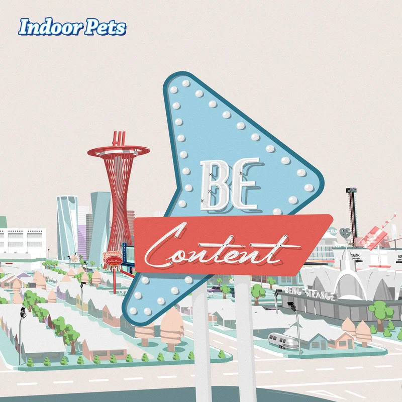 Indoor Pets - Be Content LP
