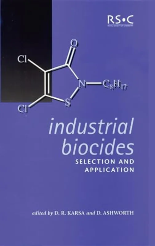 Industrial Biocides : Selection and Application : Volume 270