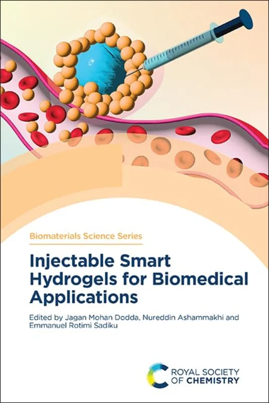 Injectable Smart Hydrogels for Biomedical Applications : Volume 17