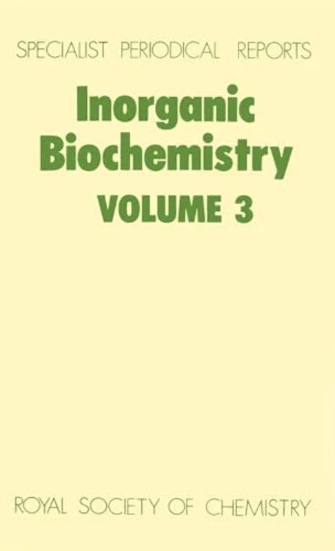 Inorganic Biochemistry : Volume 3 : Volume 3