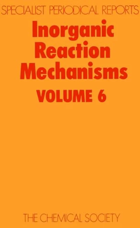 Inorganic Reaction Mechanisms : Volume 6 : Volume 6
