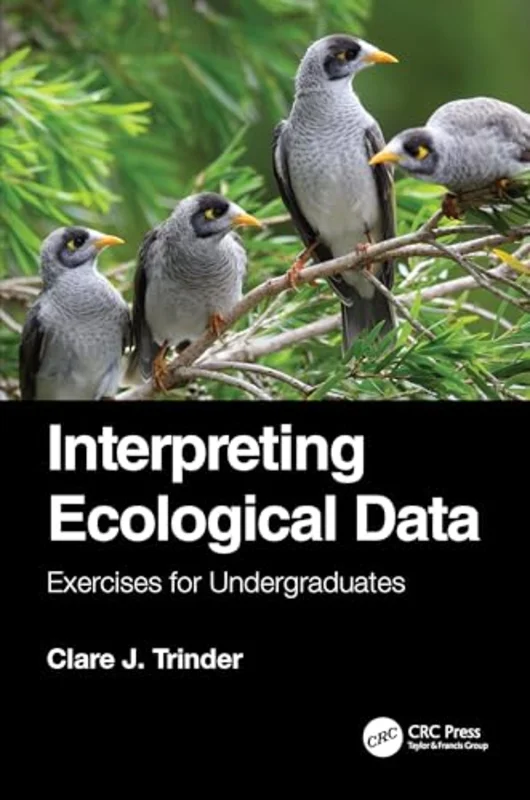 Interpreting Ecological Data : Exercises for Undergraduates