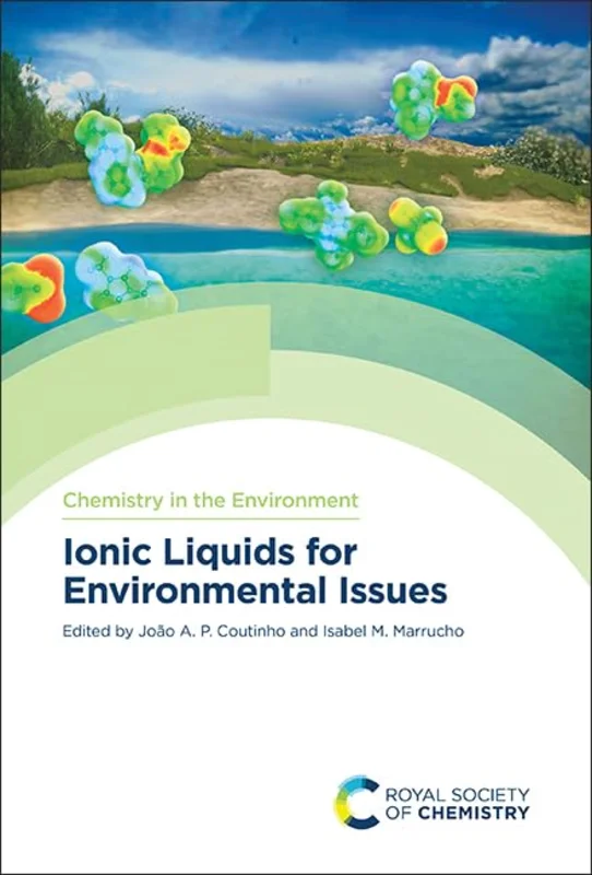 Ionic Liquids for Environmental Issues : Volume 11