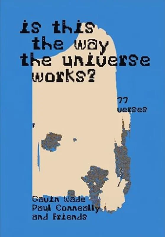 Is This the Way the Universe Works? : (555 Verses / 77 Verses)