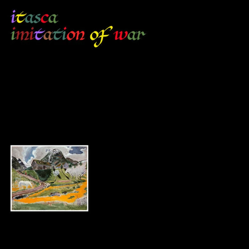 Itasca - Imitation of War LP