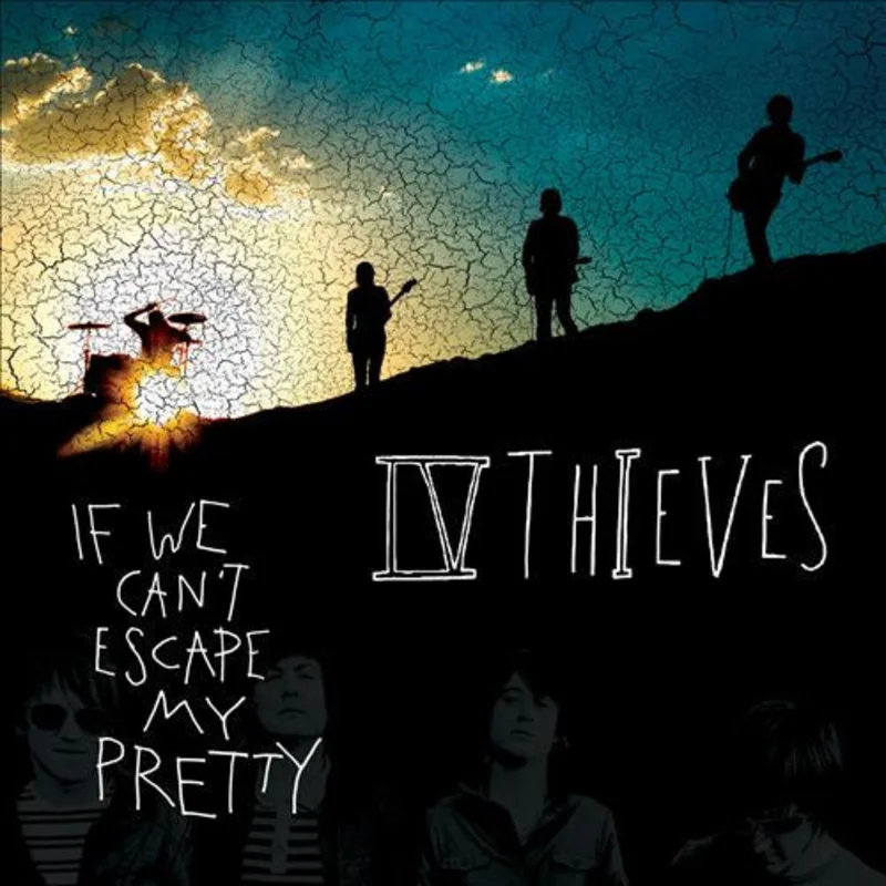IV Thieves - If We Can't Escape My Pretty (CD)