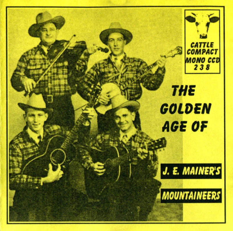J. E. Mainer's Mountaineers* - The Golden Age of J.E. Mainer's Mountaineers (CD)