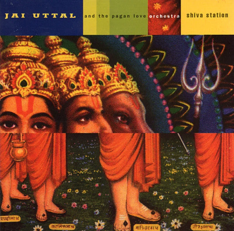 Jai Uttal And The Pagan Love Orchestra - Shiva Station (CD)