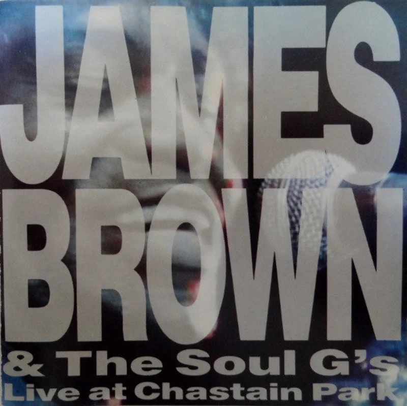 James Brown & The Soul G's - Live At Chastain Park (CD)