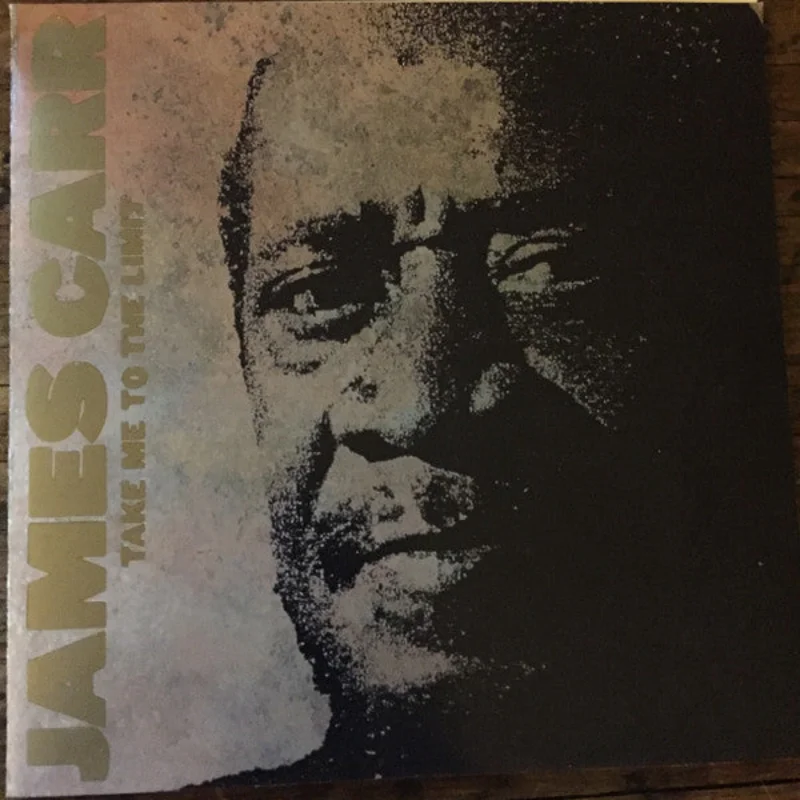 James Carr - Take Me To The Limit (CD)