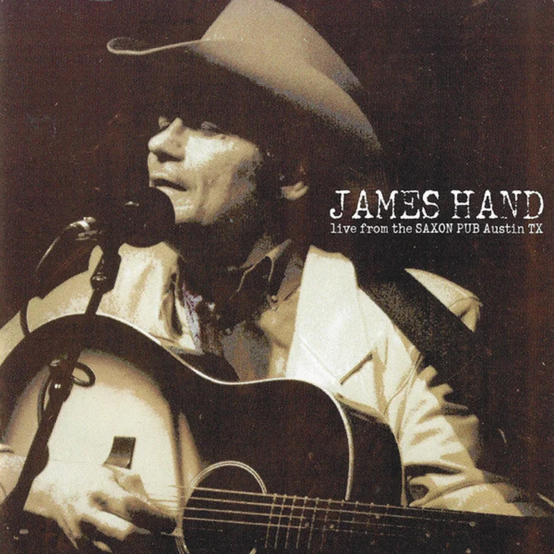 James Hand - Live From The Saxon Pub Austin TX (CD)