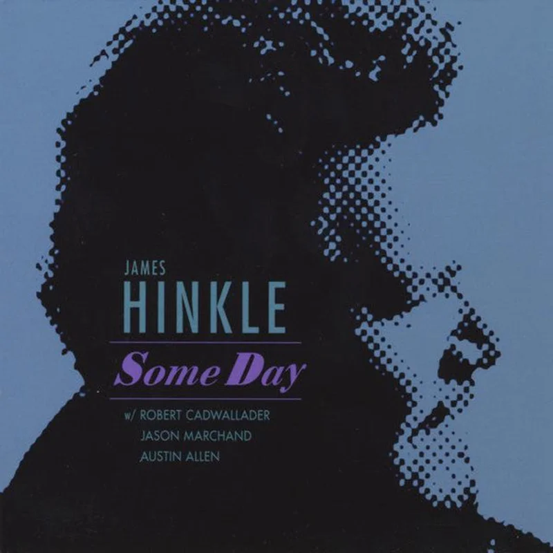 James Hinkle - Some Day (CD)
