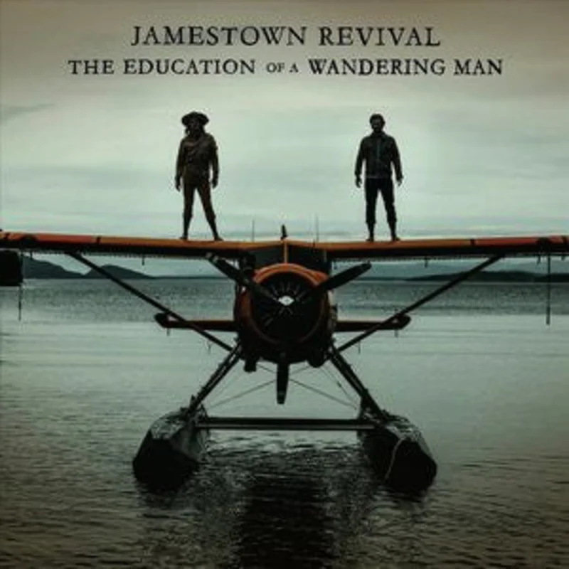 Jamestown Revival - The Education Of A Wandering Man (CD)