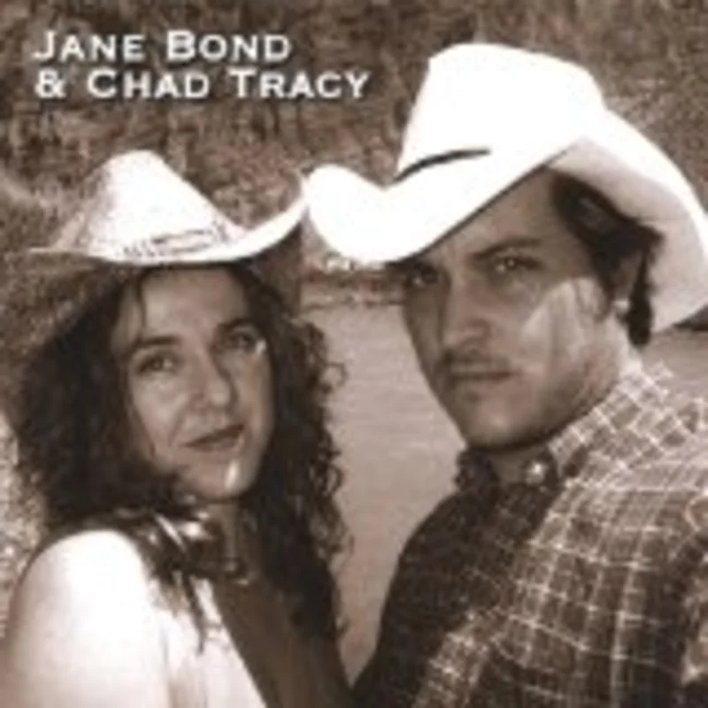 Jane Bond & Chad Tracy - Hell Or Highwater