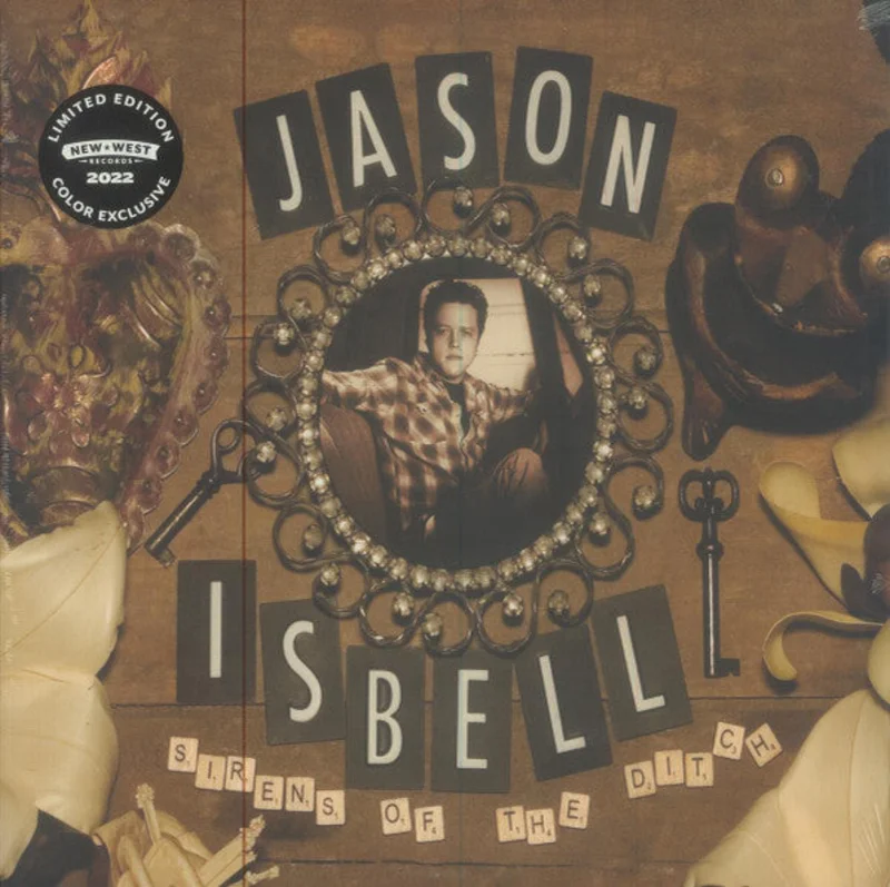 Jason Isbell - Sirens Of The Ditch (Vinyl)