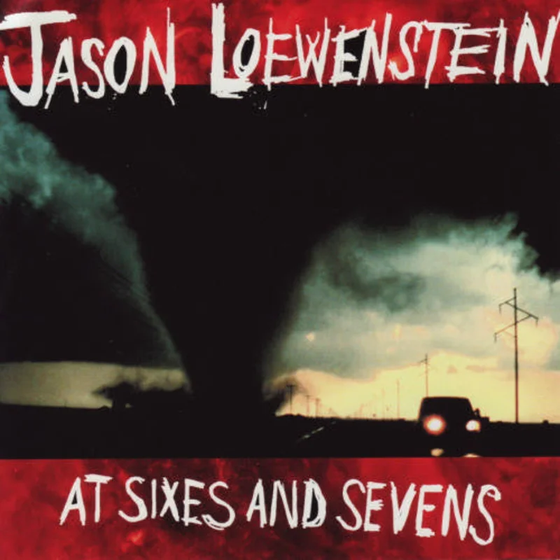 Jason Loewenstein - At Sixes And Sevens (CD)
