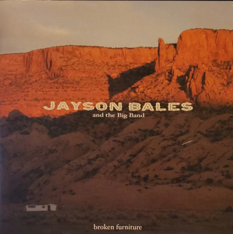 Jayson Bales And The Big Band - Broken Furniture (CD)