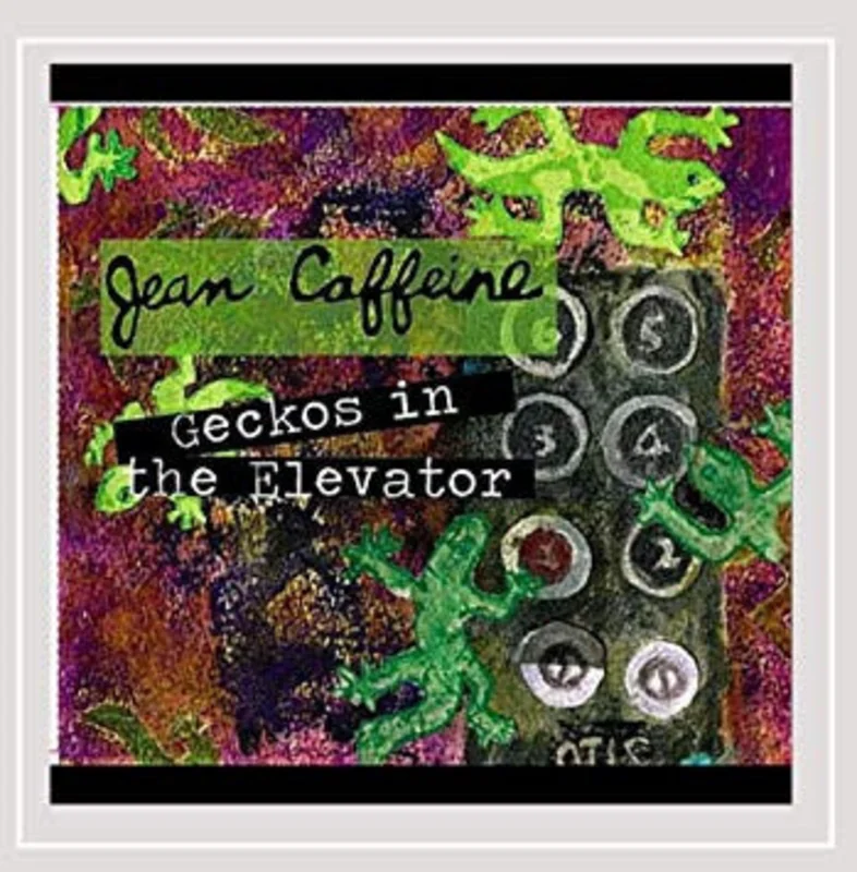 Jean Caffeine - Geckos In The Elevator (CD)