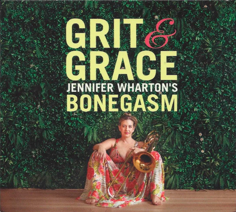 Jennifer Wharton's Bonegasm - Grit & Grace (CD)