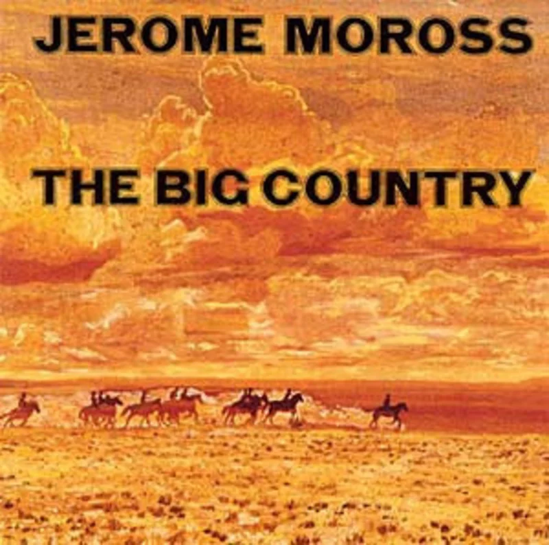 Jerome Moross - The Big Country (CD)