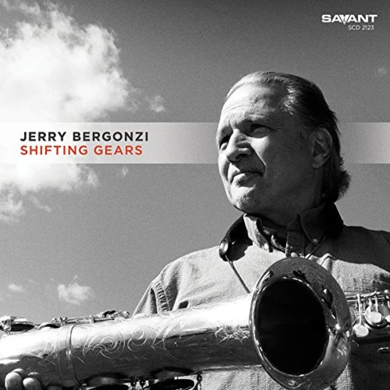 Jerry Bergonzi - Shifting Gears [CD]