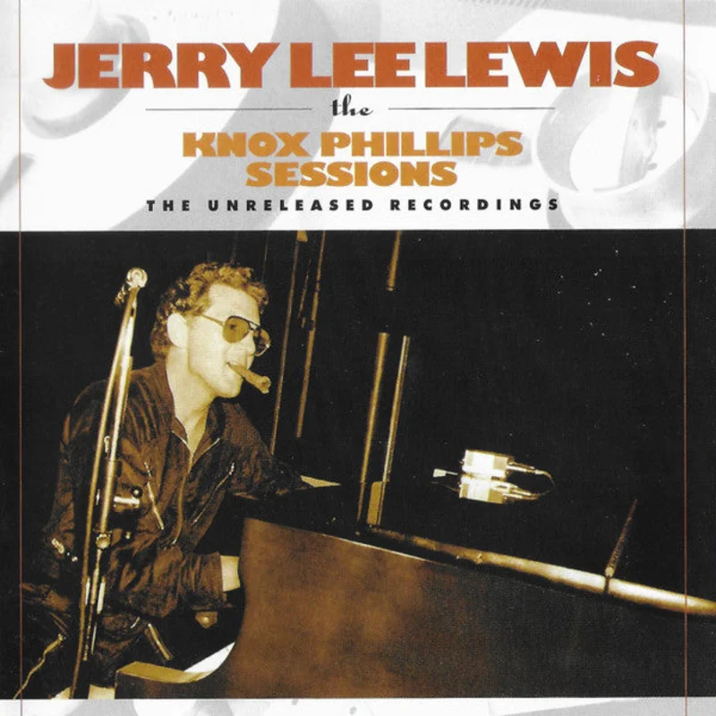 Jerry Lee Lewis - The Knox Phillips Sessions - The Unreleased Recordings (CD)