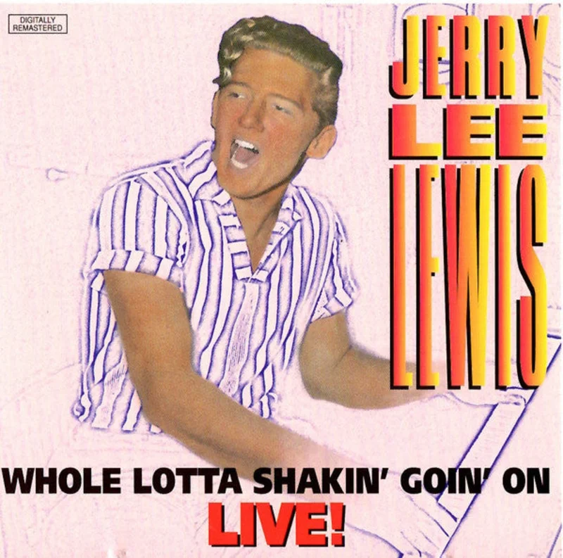 Jerry Lee Lewis - Whole Lotta Shakin' Goin' On Live! (CD)