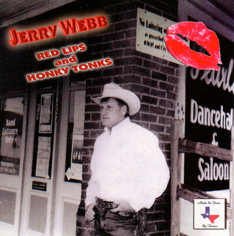 Jerry Webb  - Red Lips And Honky Tonks (CD)